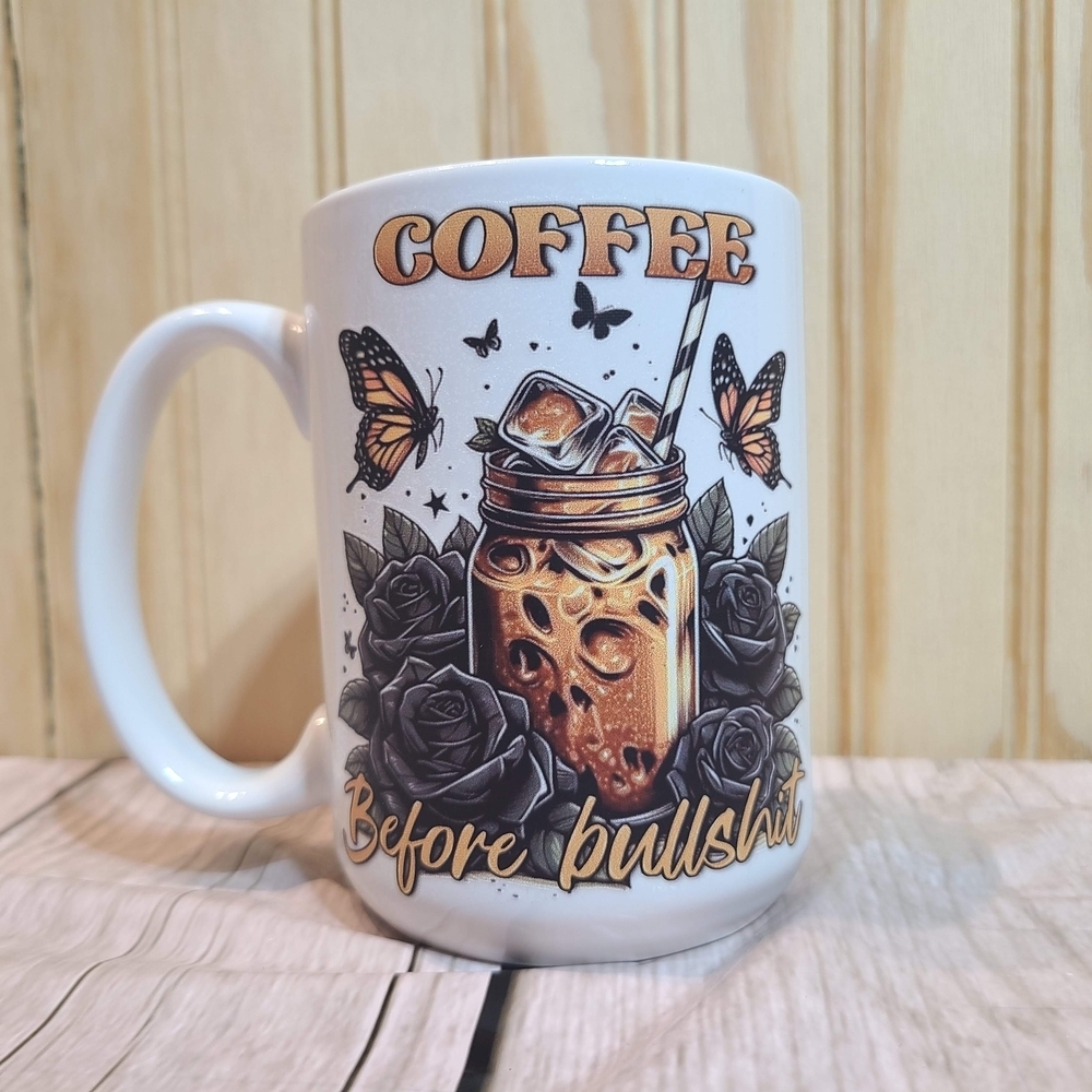 Coffee Before Bullshit White Coffee Mug with Butterfly and Rose Design 15 ounce